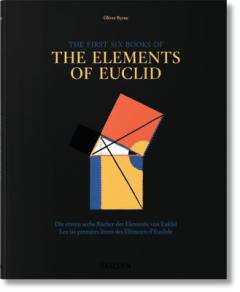 The first six books of The elements of Euclid in which coloured diagrams and symbols are used instead of letters for the greater ease of learners