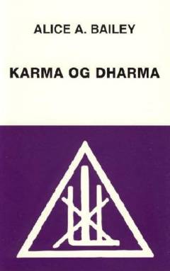 Karma og dharma : uddrag fra bøger