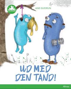 Ud med den tand!