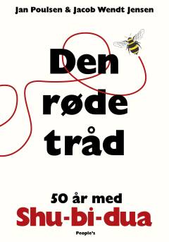 Den røde tråd : 50 år med Shu-Bi-Dua