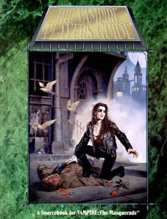 The vampire players guide : the sourcebook for players of vampire