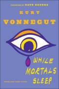 While Mortals Sleep. Delacorte Press
