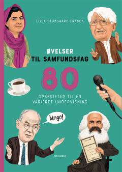 Øvelser til samfundsfag : 80 opskrifter til en varieret undervisning