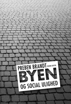 Byen og social ulighed