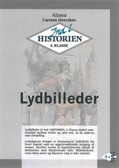Ind i historien - 4. klasse : lydbilleder