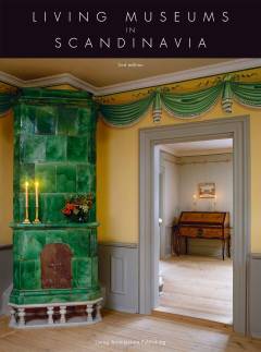 Living museums in Scandinavia