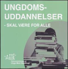 Ungdomsuddannelser - skal være for alle