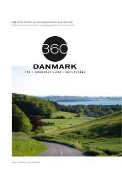 360 Danmark : Danmarks flotteste og mest spændende ture på 2 eller 4 hjul. Vol. #2 : Fyn, Sønderjylland, Østjylland