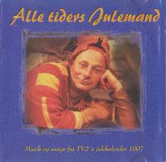 Alle tiders julemand : musik og sange fra TV2's julekalender 1997
