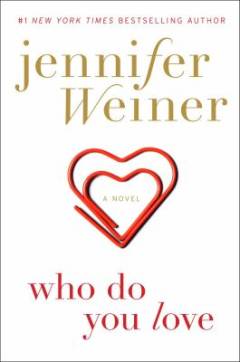 Who do You love : a novel