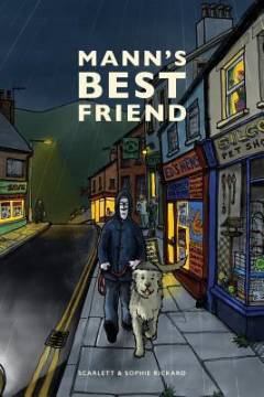 Mann's best friend : a graphic novel