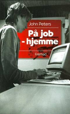 På job - hjemme