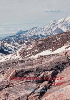 Det erindrede - og alt det andet : tidsbilleder, tidsspring & refleksioner : Søborgdreng årgang 1945