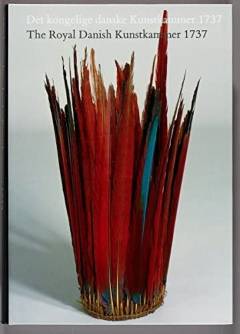 Det Kongelige danske Kunstkammer 1737. Bind 1