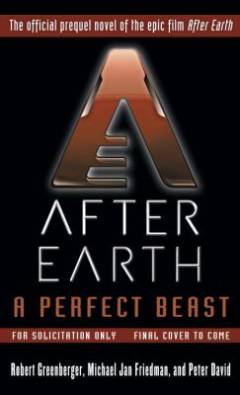 After earth : a perfect beast