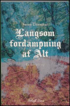 Langsom fordampning af alt