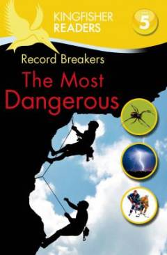 The most dangerous