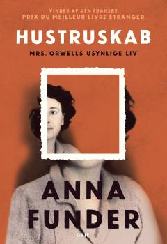 Hustruskab : mrs. Orwells usynlige liv