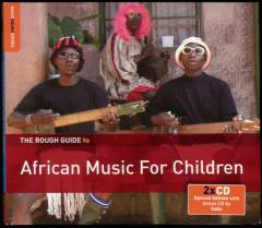 The rough guide to African music for children