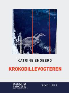Krokodillevogteren. Bind 1 (Stor skrift)