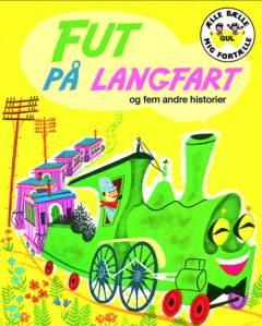 Fut på langfart og fem andre historier