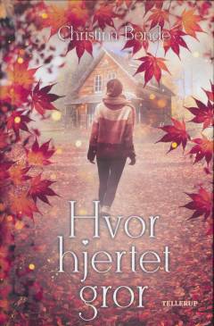 Hvor hjertet gror