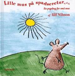 Lille mus på spadseretur : en pegebog for små mus