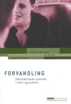 Forvandling : værdsættende samtale i teori og praksis