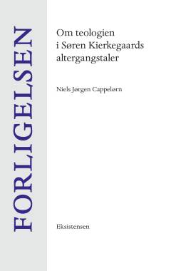Forligelsen : om teologien i Søren Kierkegaards altergangstaler