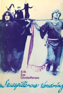 Skuespillerens vandring : om Odin Teatrets historie, teori og teknik