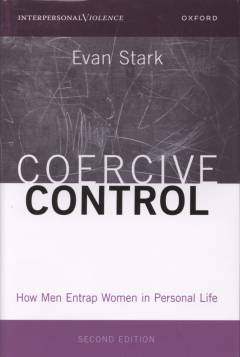 Coercive control : how men entrap women in personal life