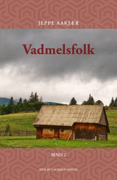 Vadmelsfolk : fortællinger. Bind 2