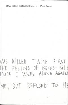 I died in Italy but no one knows it