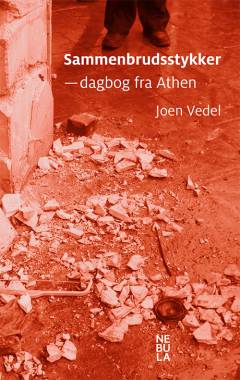 Sammenbrudsstykker : dagbog fra Athen