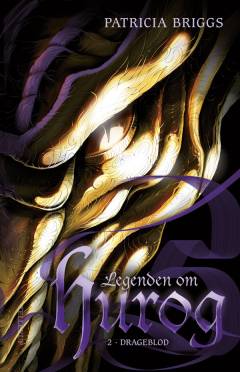 Legenden om Hurog. Bind 2 : Drageblod