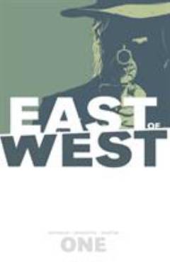 East of West. Volume 1