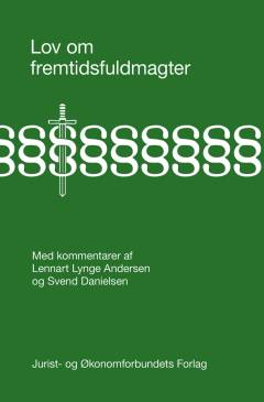 Lov om fremtidsfuldmagter med kommentarer