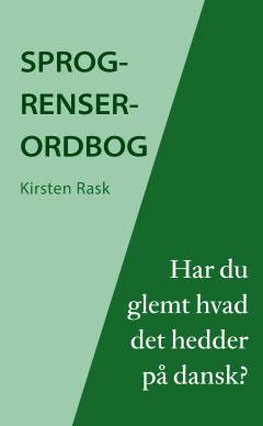 Sprogrenserordbog : har du glemt hvad det hedder på dansk?
