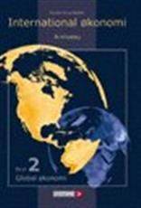 International økonomi - A-niveau. Bind 2 : Global økonomi