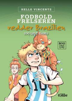 Fodboldfrelseren - redder Brasilien (og lidt Carl)