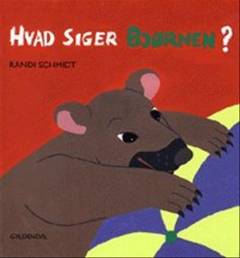 Hvad siger bjørnen?