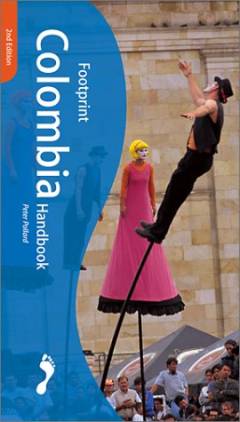 Colombia handbook : the travel guide