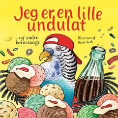 Jeg er en lille undulat - og andre børnesange