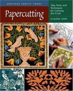 Papercutting : tips, tools, and techniques for learning the craft