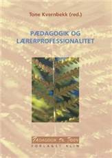 Pædagogik og lærerprofessionalitet