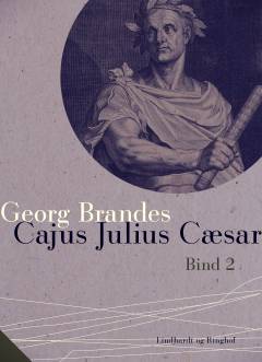 Cajus Julius Cæsar. Bind 2