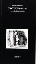 Snoskebolle - og andre litterære essays. Dråben