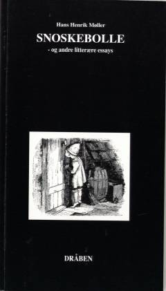 Snoskebolle - og andre litterære essays
