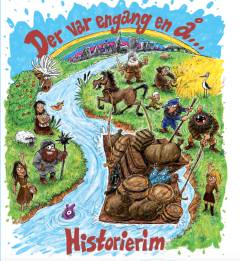 Der var engang en å : historierim