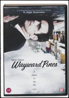 Wayward Pines (Sæson 1, disc 1, e1-e3)